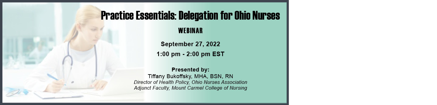 Practice Essentials: Delegation for Ohio Nurses