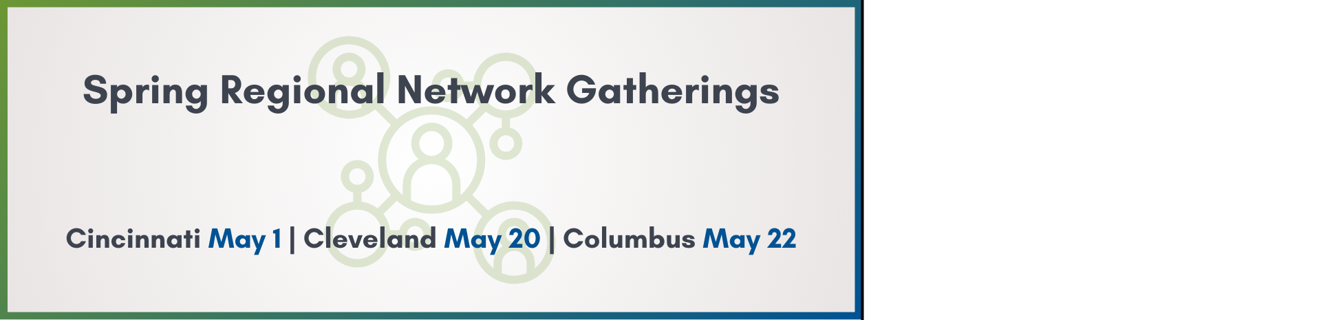 Regional Network Gatherings Banner 2025