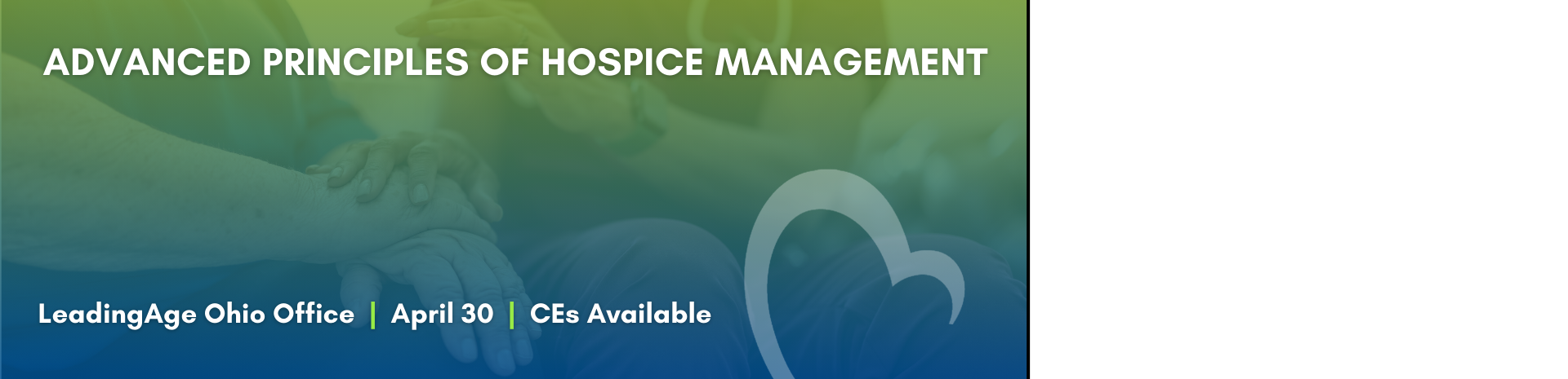 2026 Advanced Principles of Hospice Management Banner